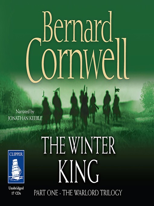 Title details for The Winter King by Bernard Cornwell - Available